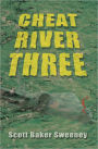 Cheat River Three