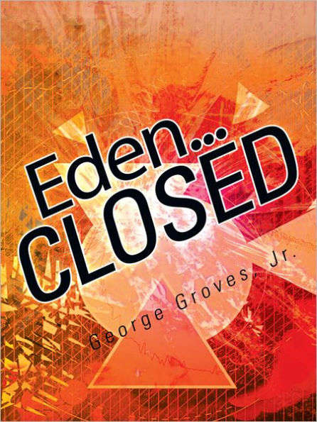 Eden... CLOSED