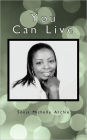 You Can Live