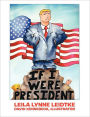 If I Were President