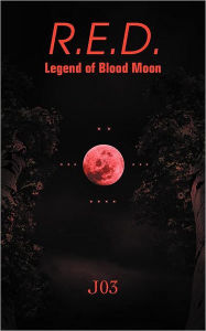 Title: R.E.D.: Legend of Blood Moon, Author: J03