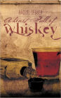 A Heart Full of Whiskey