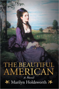 Title: The Beautiful American, Author: Marilyn Holdsworth
