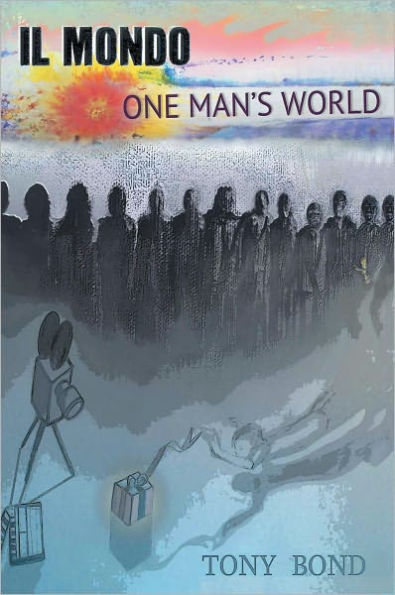 IL MONDO: ONE MAN'S WORLD