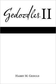 Title: GEDOODLES II, Author: Harry M. Geduld