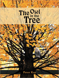 Title: The Owl in the Tree, Author: Peter Kay