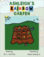 Ashleigh's Rainbow Garden