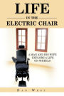 Life In The Electric Chair