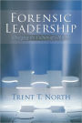 Forensic Leadership: Changing the Culture of a Nation