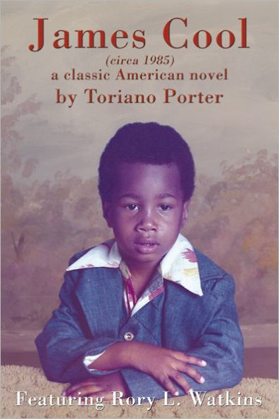 James Cool: (circa 1985) a classic American novel