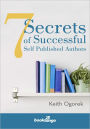 7 Secrets of Successful Self Published Authors
