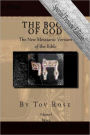 The New Messianic Version of the Bible - Moses: The Book of GOD: Volume 1