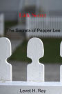 Little Secret: The Secrets of Pepper Lee