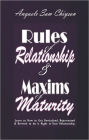 Rules of Relationship & Maxims of Maturity: Learn How to Get Revitalized, Rejuvenated, Refreshed & Revived to Do it Right in Your Relationship