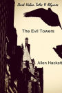 The Evil Towers: Dark Urban Tales & Rhymes