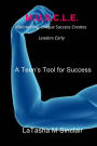 M.U.S.C.L.E. Maintaining Unique Success Creates Leaders Early: A Teen's Tool for Success