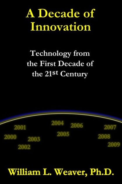 the applications of technology in the first decade of the 21st century Hr in the 21st century: challenges and opportunities an ihrim go-to guide ma y 2003 ihrim as we enter the twenty-first century, experts. the applications of technology in the first decade of the 21st century Hr in the 21st century: challenges and opportunities an ihrim go-to guide ma y 2003 ihrim as we enter the twenty-first century, experts.