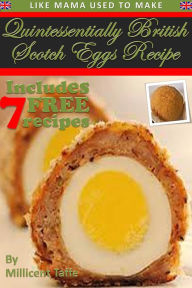 Quintessentially British Scotch Eggs Recipe