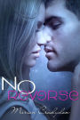 No Reverse: (Second Chances, #1)