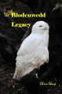The Blodeuwedd: Legacy