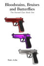 Bloodstains, Bruises and Butterflies: The Painted Clan: Book One