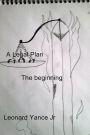 A Legal Plan: The beginning