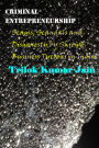 Criminal Entrepreneurship: Scams, Scandals and Dishonesty by Shrewd Business Tycoons in India