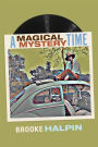 A Magical Mystery Time