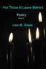 For Those Ill Leave Behind: Poetry Book 3