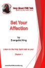 Set Your Affection: Holy Ghost Fire Talk