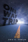 One Way Trip