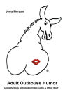 Adult Outhouse Humor: Comedy Skits with Audio/Video Links & Other Stuff