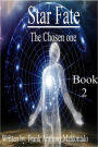 Star Fate: The Chosen One