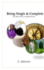 Being Single & Complete: By Choice, Force or Natural Divorce