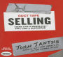 Duct Tape Selling: Think Like a Marketer - Sell Like a Superstar
