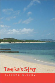 Title: Tamika's Story, Author: Eleanor Murphy