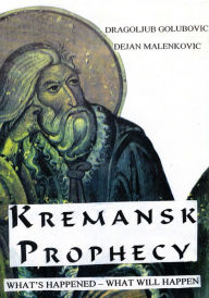 Title: Kremansk Prophecy, Author: Dragoljub Golubovic