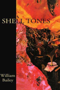 Title: Shell Tones, Author: William Bailey
