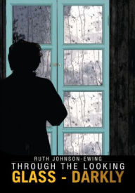 Through the looking glass darkly book