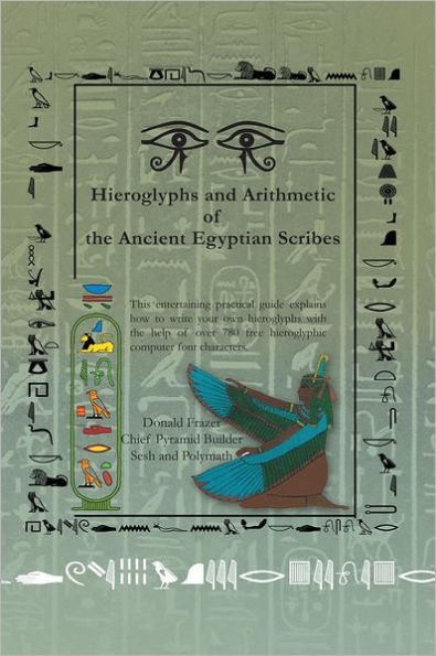 Hieroglyphs and Arithmetic of the Ancient Egyptian Scribes: Version 1