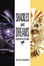 Shackles And Dreams
