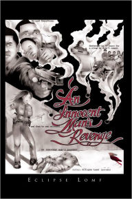 Title: An Innocent Man's Revenge, Author: Eclipse Lomf