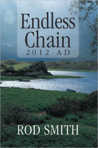 Title: Endless Chain 2012 AD, Author: Rod Smith