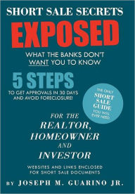 Short Sale Secrets Exposed: What the Banks Don't Want You to Know