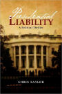 Presidential Liability