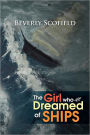 The Girl Who Dreamed of Ships