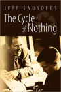 The Cycle Of Nothing