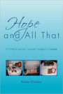 Hope and All That: A Family's Journey Through Hodgkin's Disease