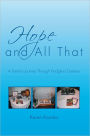 Hope and All That: A Family's Journey Through Hodgkin's Disease