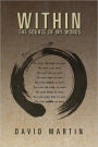 Within: The Source of My Words: The Source of My Words